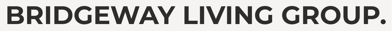 Bridgeway Living Group.